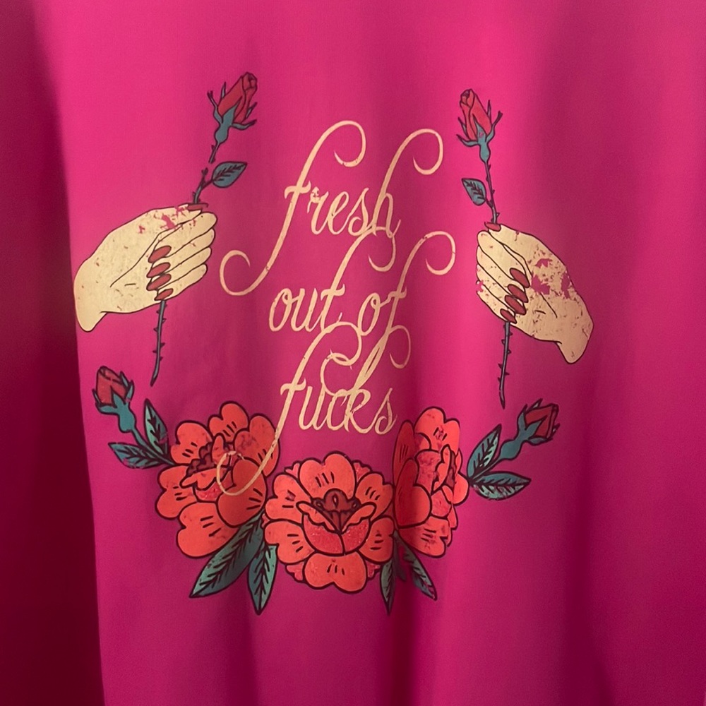 Hot Pink FRESH OUT OF F*CKS Sweatshirt